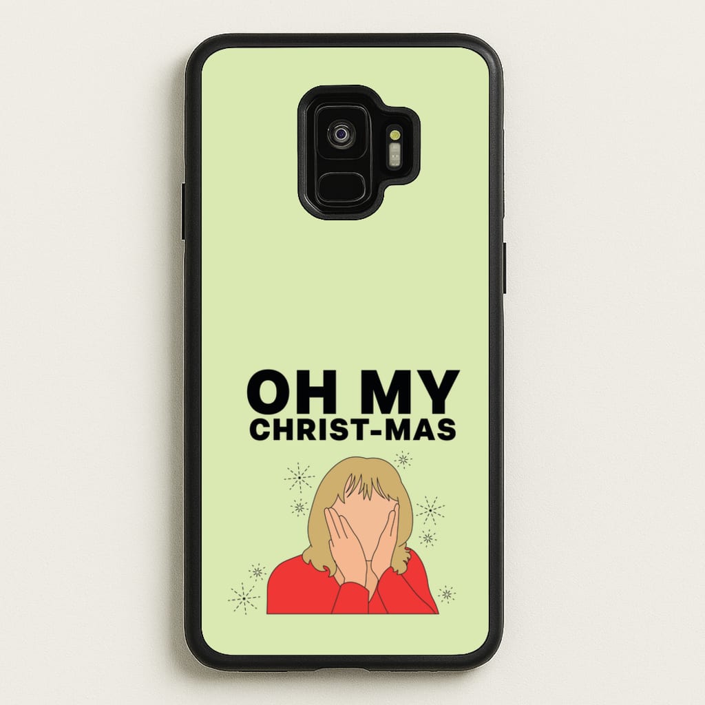 Oh My Christ-Mas  - Gavin And Stacey Phone Case for Galaxy S9