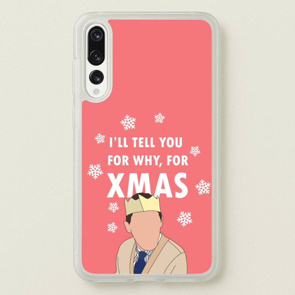 I'll Tell You For Why, For Xmas  - Gavin And Stacey Phone Case for Huawei P20 Pro