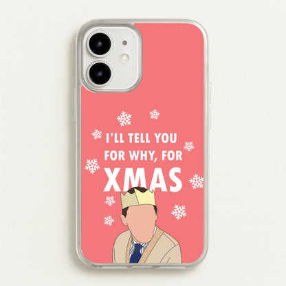 I'll Tell You For Why, For Xmas  - Gavin And Stacey Phone Case for iPhone 12 Mini