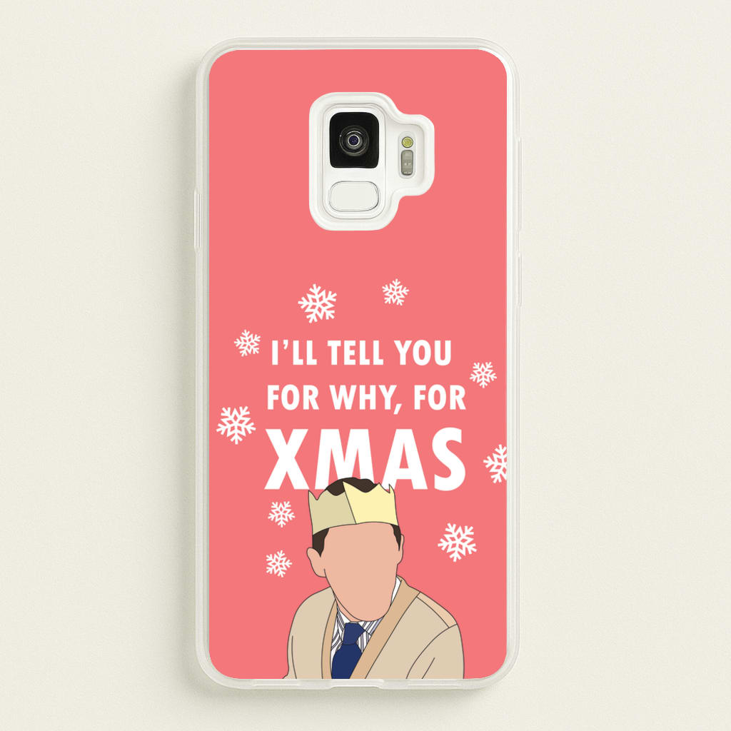 I'll Tell You For Why, For Xmas  - Gavin And Stacey Phone Case for Galaxy S9