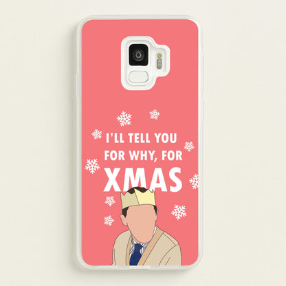 I'll Tell You For Why, For Xmas  - Gavin And Stacey Phone Case for Galaxy S9