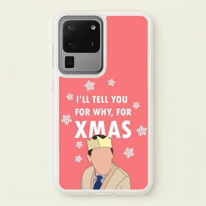 I'll Tell You For Why, For Xmas  - Gavin And Stacey Phone Case for Galaxy S20 Ultra