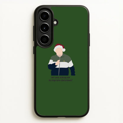 Are You Asking Me To Step Into Christmas - Gavin And Stacey  - Gavin And Stacey Phone Case for Galaxy A56