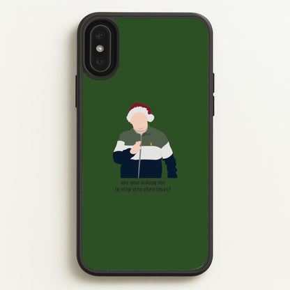 Are You Asking Me To Step Into Christmas - Gavin And Stacey  - Gavin And Stacey Phone Case for iPhone XS Max