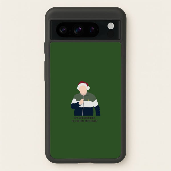 Are You Asking Me To Step Into Christmas - Gavin And Stacey  - Gavin And Stacey Phone Case for Google Pixel 8 Pro