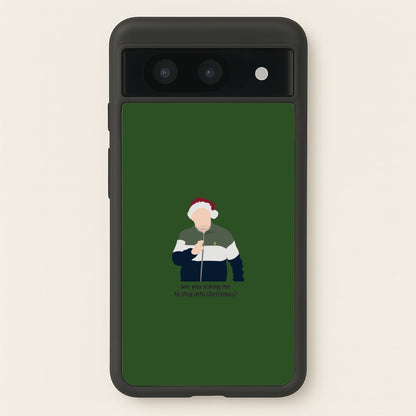 Are You Asking Me To Step Into Christmas - Gavin And Stacey  - Gavin And Stacey Phone Case for Google Pixel 8a
