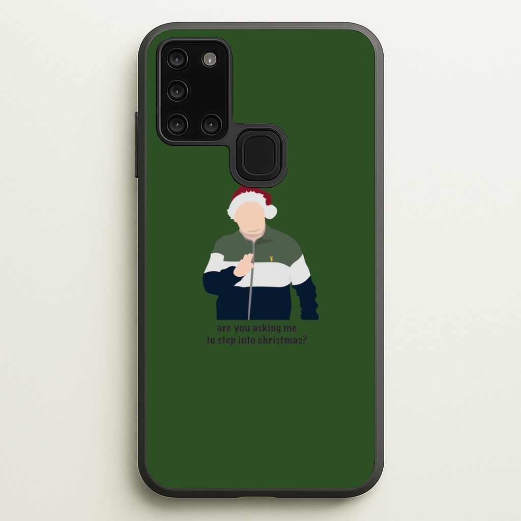 Are You Asking Me To Step Into Christmas - Gavin And Stacey  - Gavin And Stacey Phone Case for Galaxy A21s