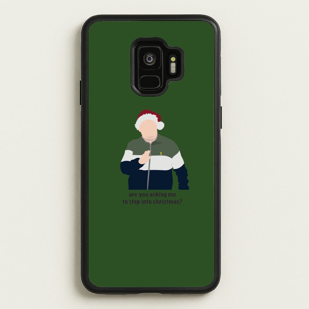 Are You Asking Me To Step Into Christmas - Gavin And Stacey  - Gavin And Stacey Phone Case for Galaxy S9