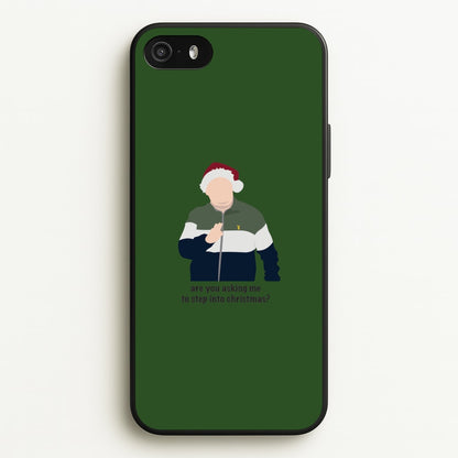 Are You Asking Me To Step Into Christmas - Gavin And Stacey  - Gavin And Stacey Phone Case for iPhone 5 / 5s / SE 2016