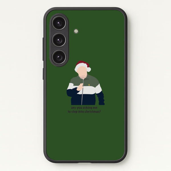 Are You Asking Me To Step Into Christmas - Gavin And Stacey  - Gavin And Stacey Phone Case for Galaxy S25