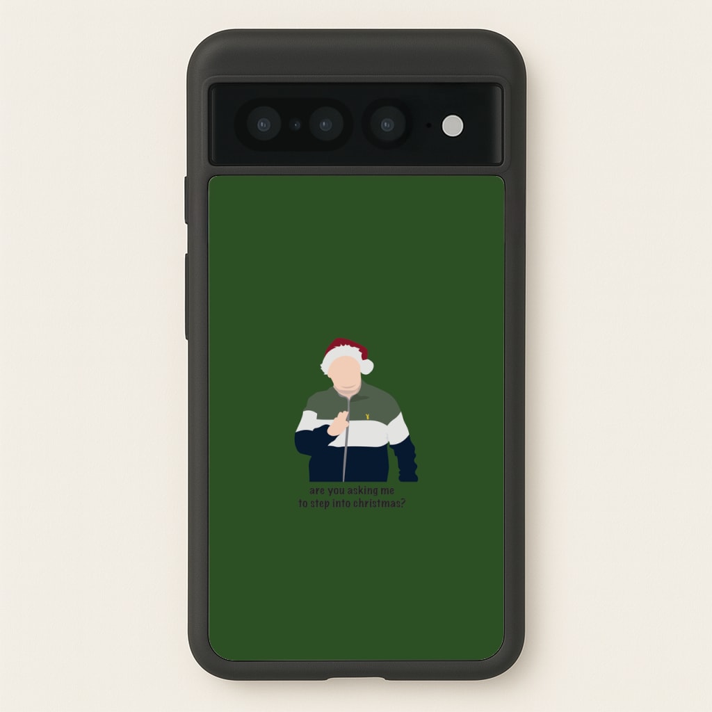Are You Asking Me To Step Into Christmas - Gavin And Stacey  - Gavin And Stacey Phone Case for Google Pixel 7 Pro