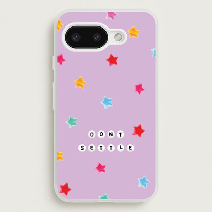 Don't Settle Star Gems Pattern  - Patterns Phone Case for Google Pixel 9a