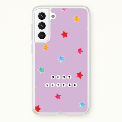 Don't Settle Star Gems Pattern  - Patterns Phone Case for Galaxy S22