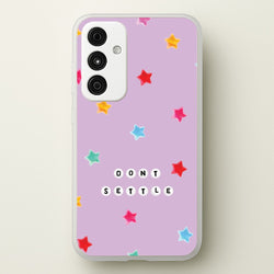 Don't Settle Star Gems Pattern  - Patterns Phone Case for Galaxy A35