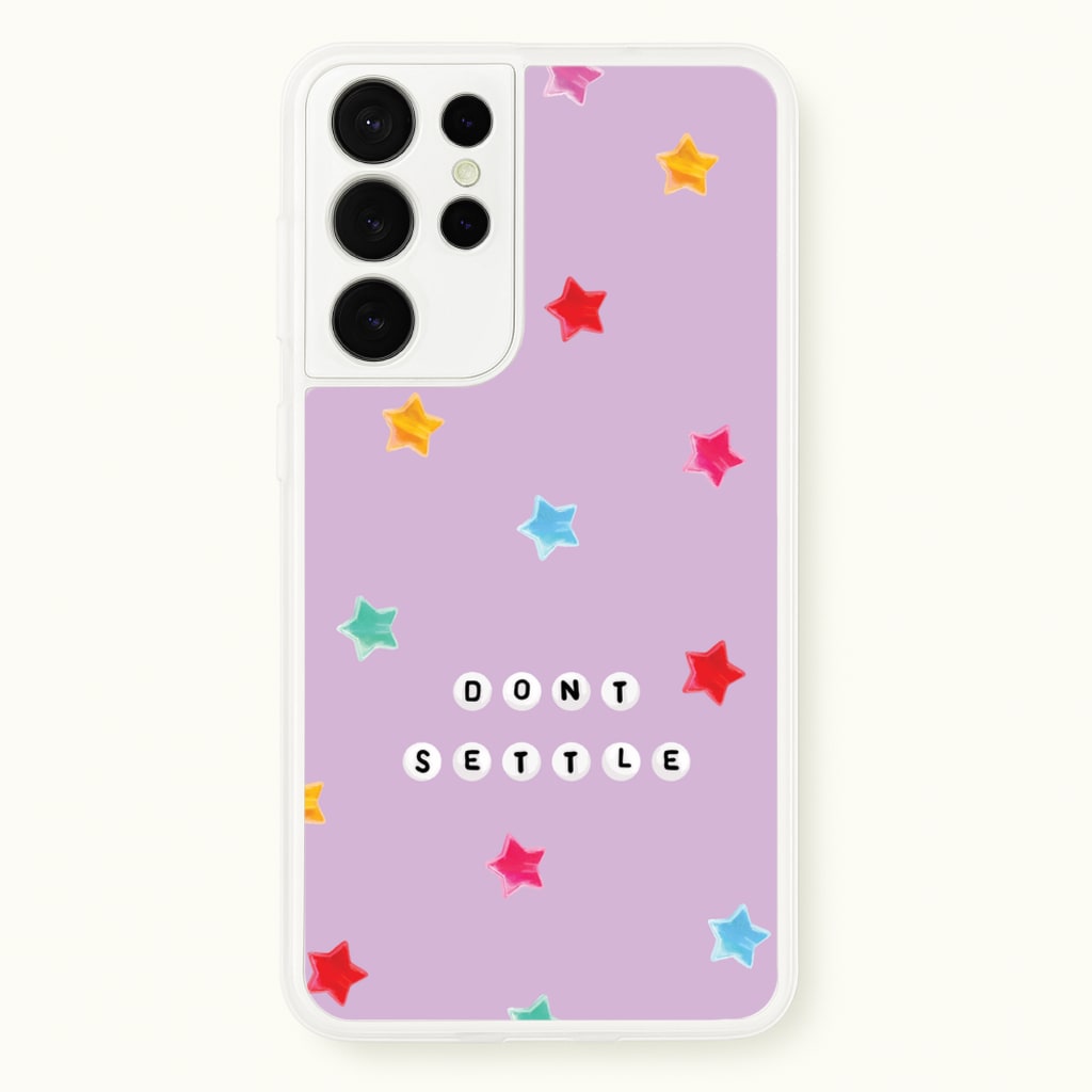 Don't Settle Star Gems Pattern  - Patterns Phone Case for Galaxy S21 Ultra
