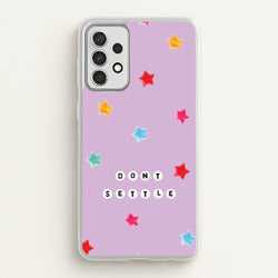Don't Settle Star Gems Pattern  - Patterns Phone Case for Galaxy A52 / A52s