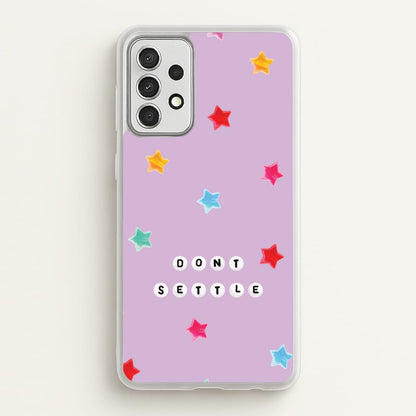 Don't Settle Star Gems Pattern  - Patterns Phone Case for Galaxy A52 / A52s
