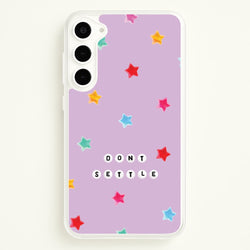 Don't Settle Star Gems Pattern  - Patterns Phone Case for Galaxy S23