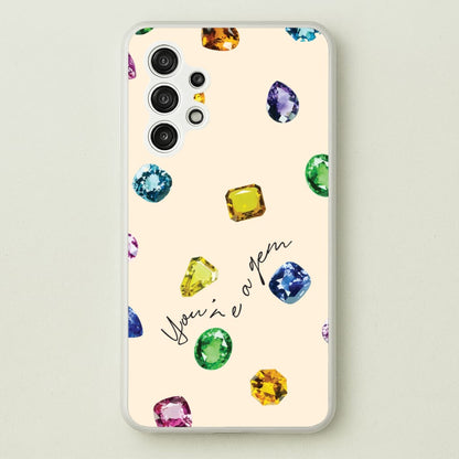 You're A Gem Pattern  - Patterns Phone Case for Galaxy A13
