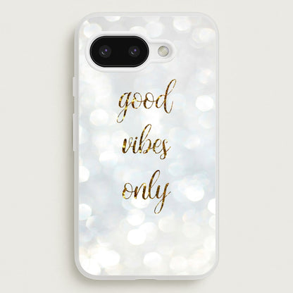 Good Vibes Only - Glittery  - Christmas Phone Case for Google Pixel 9a