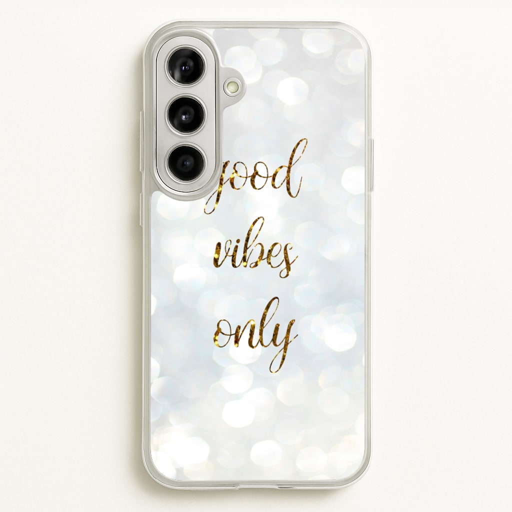 Good Vibes Only - Glittery  - Christmas Phone Case for Galaxy A56
