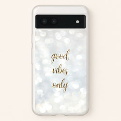 Good Vibes Only - Glittery  - Christmas Phone Case for Google Pixel 7a