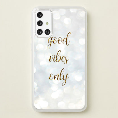 Good Vibes Only - Glittery  - Christmas Phone Case for Galaxy A71