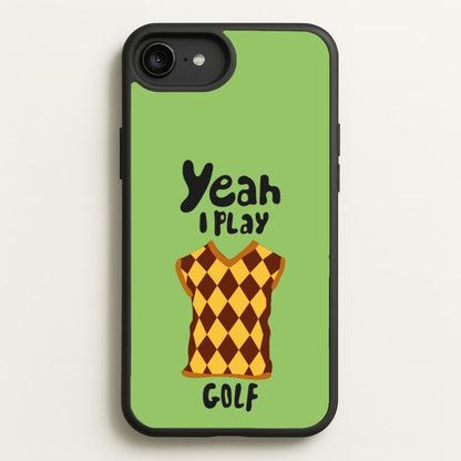 Yeah I play golf - Golf  - Golf Phone Case for iPhone 6 Plus / 7 Plus / 8 Plus