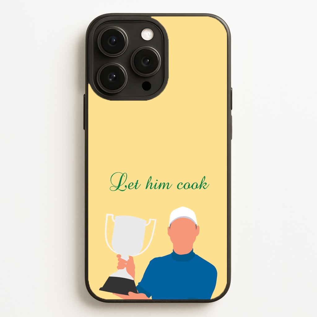 Let Him Cook Phone Case