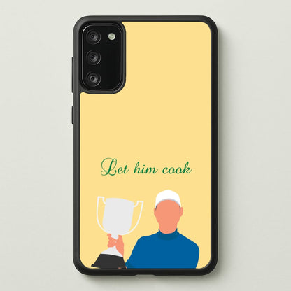 Let Him Cook  - Golf Phone Case for Galaxy S20