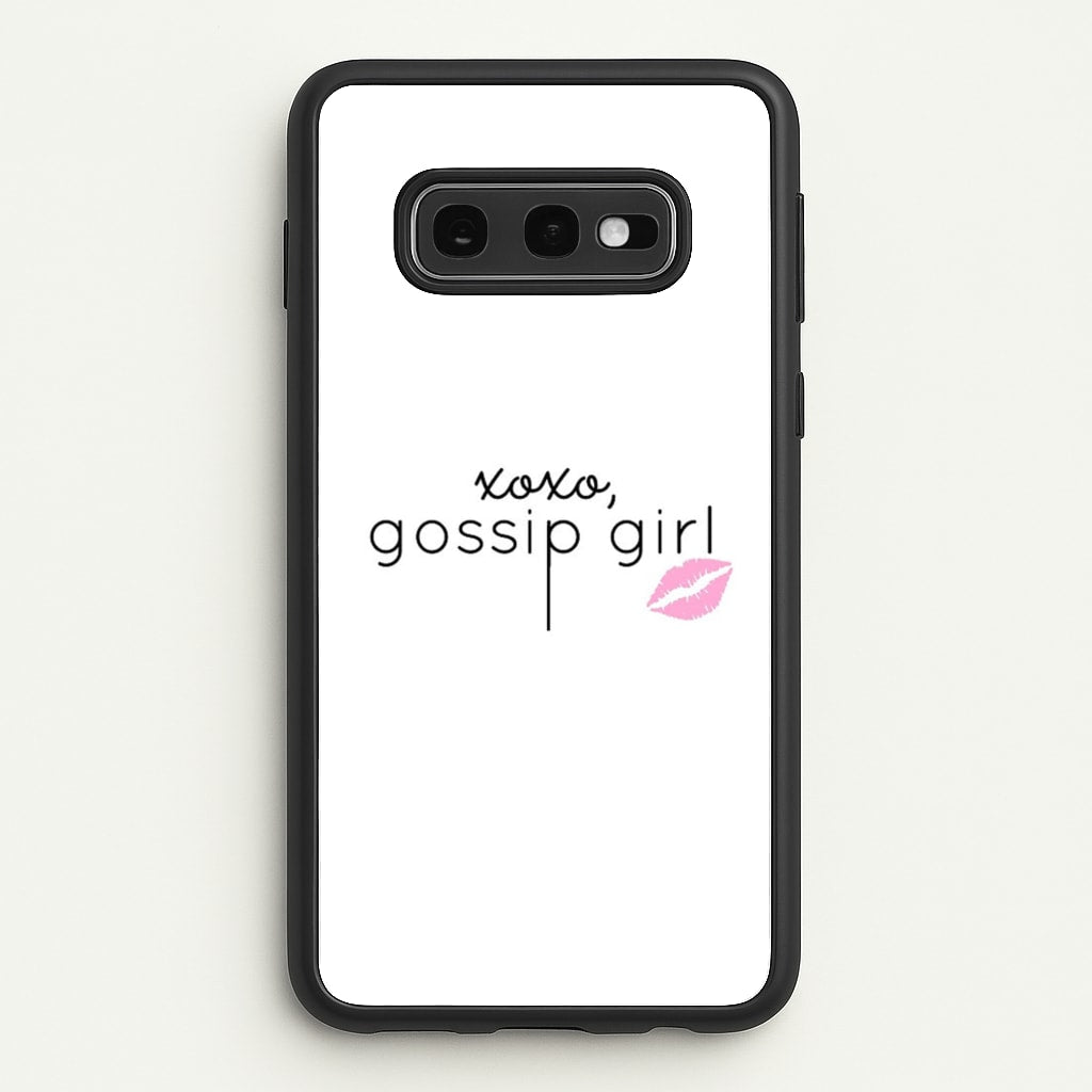 XOXO Gossip  - Gossip Girl Phone Case for Galaxy S10e