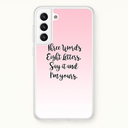 Three Words, Eight Letters - Gossip  - Gossip Girl Phone Case for Galaxy S21FE