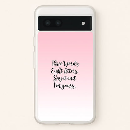 Three Words, Eight Letters - Gossip  - Gossip Girl Phone Case for Google Pixel 6a