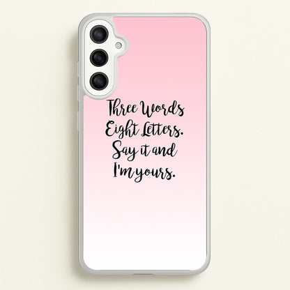 Three Words, Eight Letters - Gossip  - Gossip Girl Phone Case for Galaxy A34