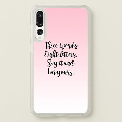 Three Words, Eight Letters - Gossip  - Gossip Girl Phone Case for Huawei P20 Pro