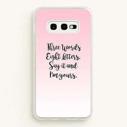 Three Words, Eight Letters - Gossip  - Gossip Girl Phone Case for Galaxy S10e
