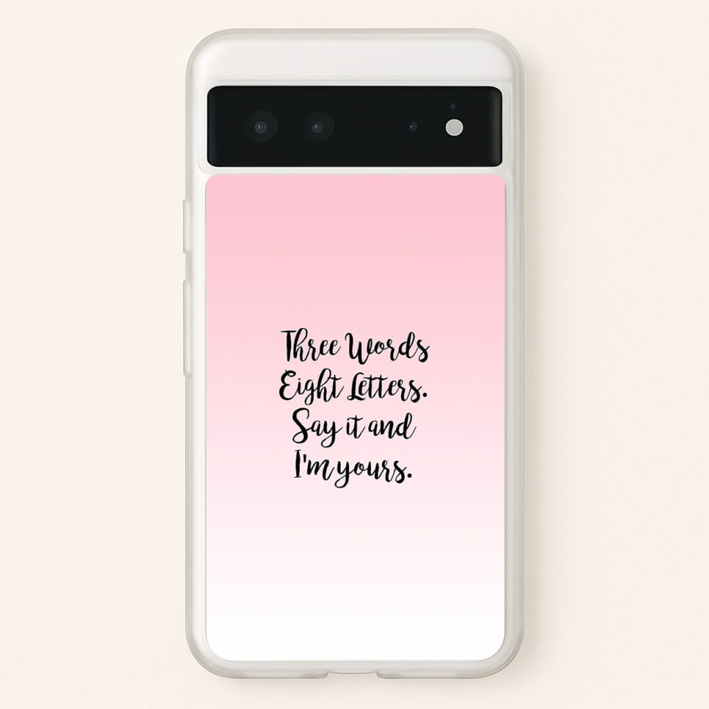 Three Words, Eight Letters - Gossip  - Gossip Girl Phone Case for Google Pixel 6