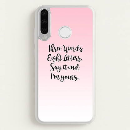 Three Words, Eight Letters - Gossip  - Gossip Girl Phone Case for Huawei P30 Lite