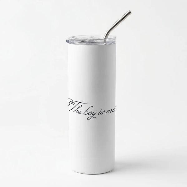The Boy Is Mine Skinny Tumbler