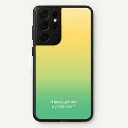 A Pretty Girl With A Pretty Heart  - Summer Phone Case for Galaxy S21 Ultra