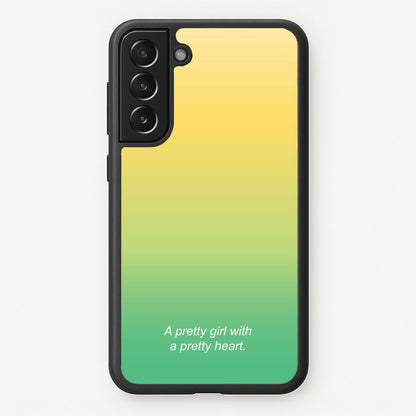 A Pretty Girl With A Pretty Heart  - Summer Phone Case for Galaxy S21FE