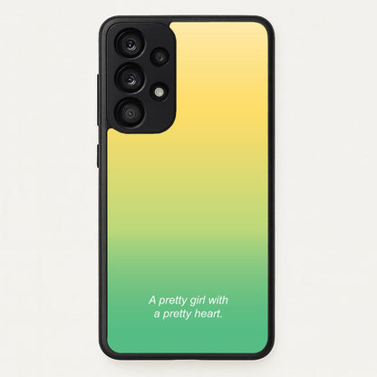 A Pretty Girl With A Pretty Heart  - Summer Phone Case for Galaxy A33