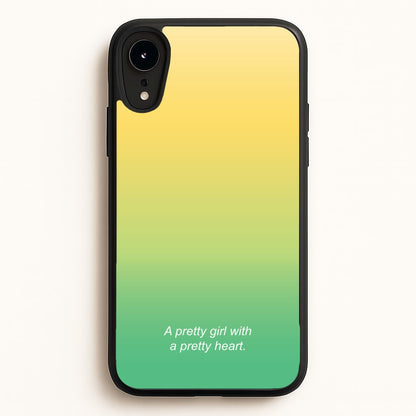 A Pretty Girl With A Pretty Heart  - Summer Phone Case for iPhone XR