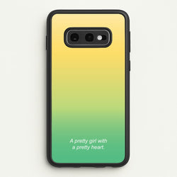 A Pretty Girl With A Pretty Heart  - Summer Phone Case for Galaxy S10e