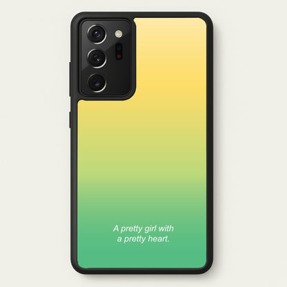 A Pretty Girl With A Pretty Heart  - Summer Phone Case for Galaxy Note 20 Ultra