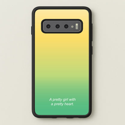A Pretty Girl With A Pretty Heart  - Summer Phone Case for Galaxy S10