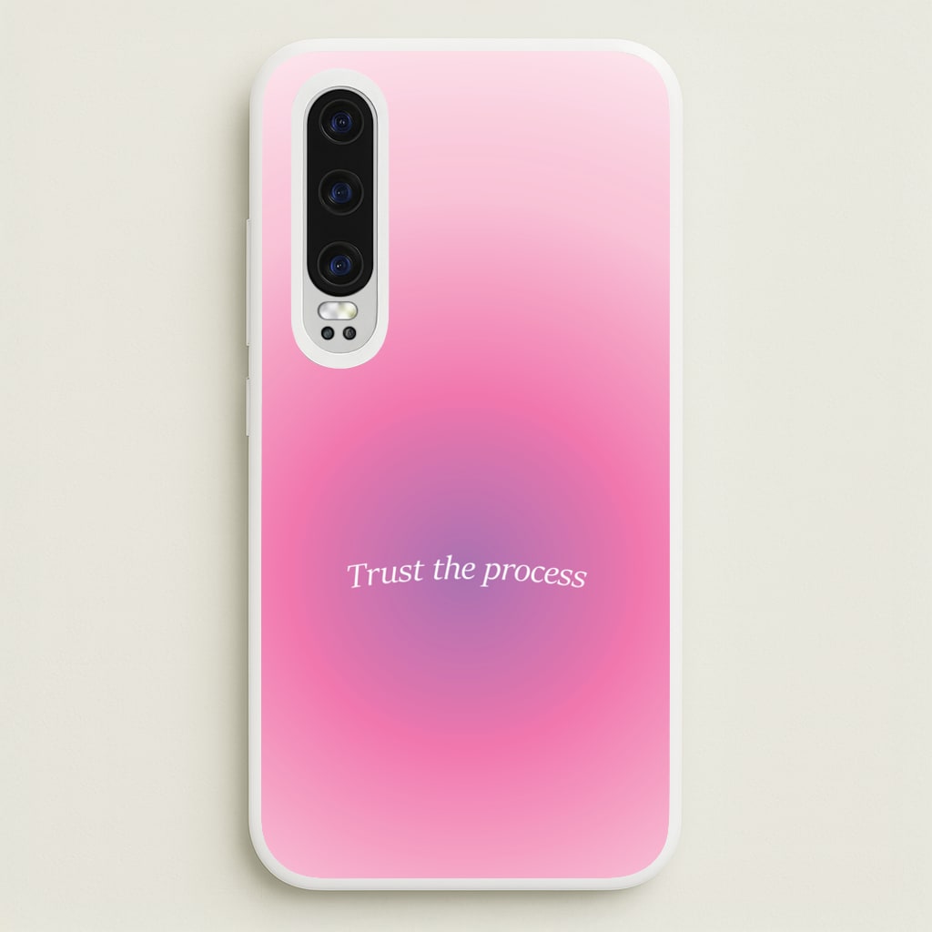 Trust The Process Pink Gradient  - Summer Phone Case for Huawei P30