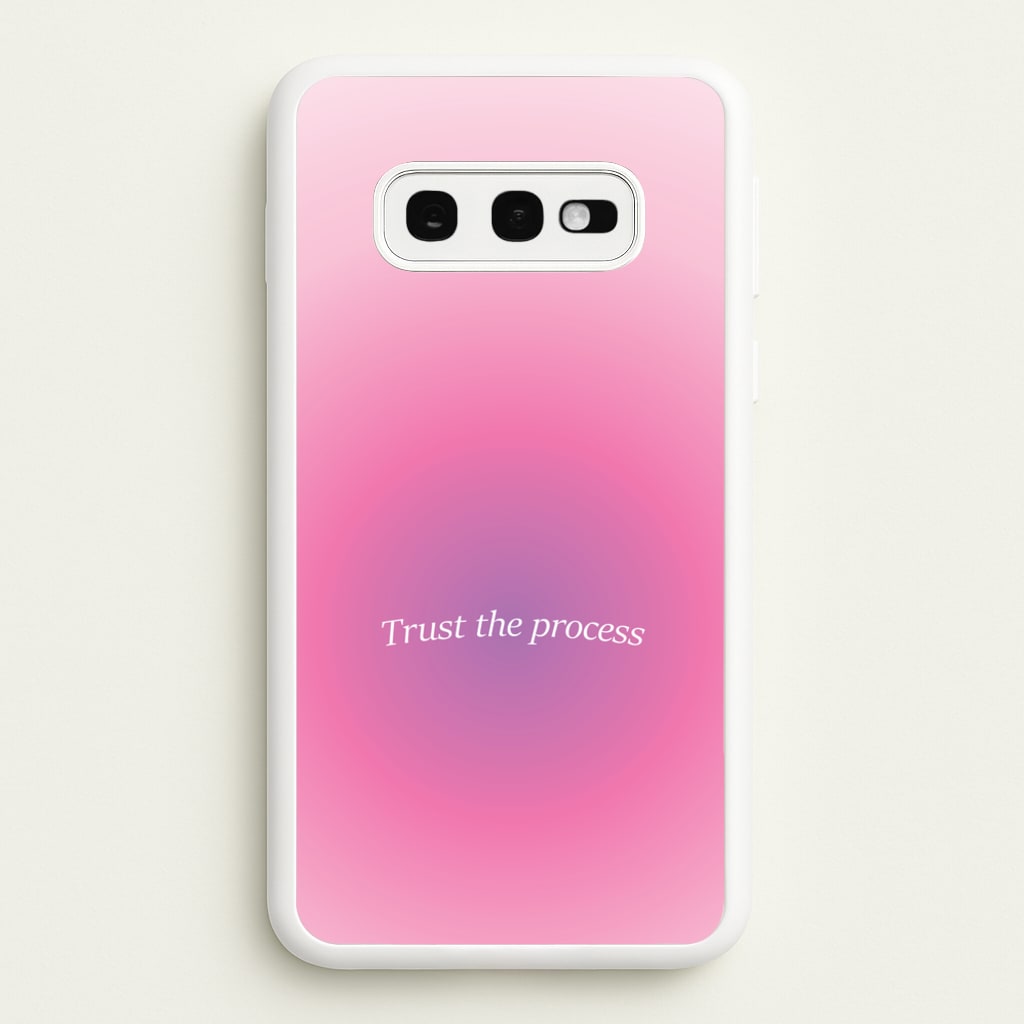 Trust The Process Pink Gradient  - Summer Phone Case for Galaxy S10e