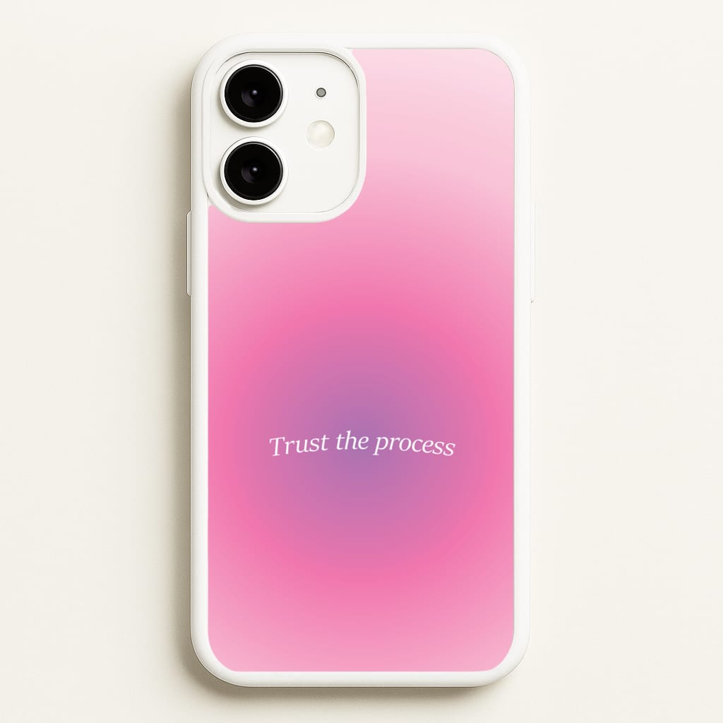Trust The Process Pink Gradient  - Summer Phone Case for iPhone 11