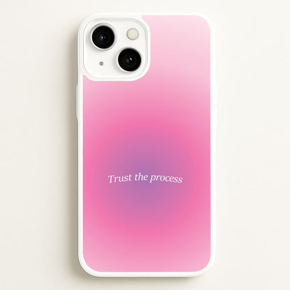 Trust The Process Pink Gradient  - Summer Phone Case for iPhone 13